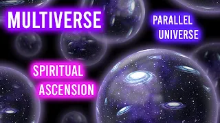 5D Spiritual Ascension with Parallel Universe, Doppelganger, & the Multiverse Explained