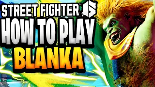 Street Fighter 6 - How To Play BLANKA (Guide, Combos, & Tips)