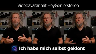 Ich habe mich selbst geklont | Videoavatar mit HeyGen erstellen | KI