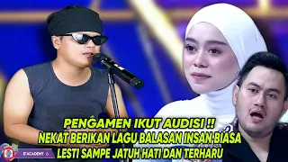 KEREN!!Pengamen Ikut Audisi Berhasil Buat Lesti Terpukau,Saat Bawakn Lagu Balasan Insan Biasa|Parodi