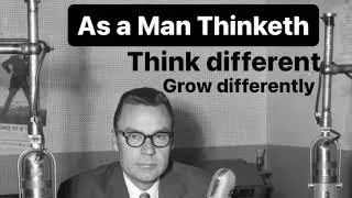 Earl Nightingale- As a Man Thinketh| Motivation