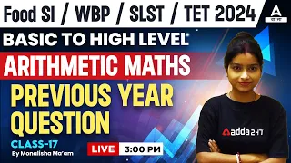 Maths Previous Year Questions in Bengali | Maths for Food SI, WBP, SLST, TET 2024 | Class 17