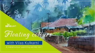 Art of Watercolour with Vilas Kulkarni