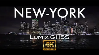 Panasonic Lumix GH5S Low Light - NYC - "NIGHT YORK CITY" 4K