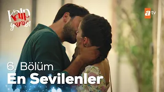 6. Bölüm En Sevilenler | Kalp Yarası Özel Kolaj