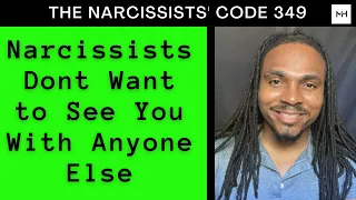 TNC349 Narcissists Dont want to see you with anyone else. The emotional discard normally comes first