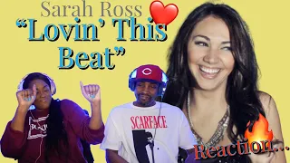 VOCAL SINGER REACTS TO SARAH ROSS "LOVIN' THIS BEAT" | #SARAHROSS