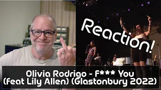 Reaction! Olivia Rodrigo -  F*** You (feat Lily Allen) Glastonbury