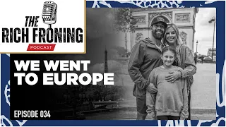 What Happened in Europe  // The Rich Froning Podcast 034