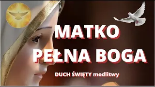 MODLITWA, MATKO PEŁNA BOGA ❤️ MRYJO BĄDŹ BŁOGOSŁAWIONA NA WIEKI WIEKÓW ❤️ BŁOGOSŁAWIEŃSTWO