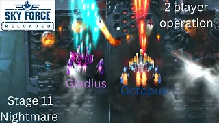 Sky Force Reloaded | 2 players | stage 11 (Nightmare) | octopus and gladius