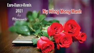 Nụ Hồng Mong Manh - 2021 Remix - Modern Talking style - Italo Disco