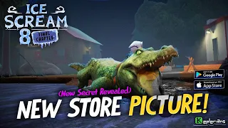 ICE SCREAM 8 🍧 NEW STORE PICTURE!🐊🤯| Ice Scream 8 Sneak Peek | Keplerians