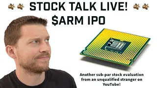 $ARM IPO At 50B!?  Stock Talk Live Stream!