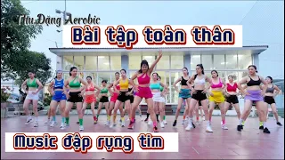 30 phút Thể dục thẩm mỹ mỗi ngày/ 83/KHOẺ , ĐẸP, TỰ TIN DIỆN BIKINI ĐÓN HÈ/THU ĐẶNG AEROBIC