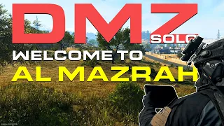 Welcome to Al Mazrah | DMZ SOLO