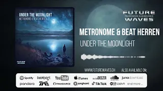 Metronome & Beat Herren - Under the Moonlight