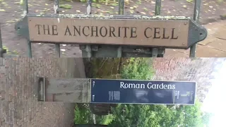 The Anchorite Cell And The Roman Gardens!