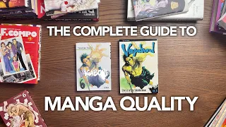 THE COMPLETE GUIDE TO MANGA QUALITY: Everything You Need To Know