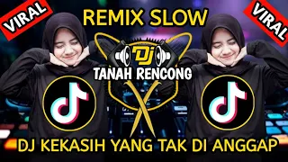 DJ KEKASIH YANG TAK DI ANGGAP REMIX FULL BASS - AKU MENTARI TAPI TAK MENGHANGATKANMU VIRAL TIKTOK