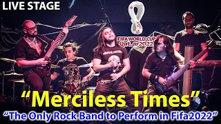 Myrath - Merciless Times Live | Fifa Fan Festival Qatar 2022