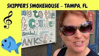 SKIPPER’S SMOKEHOUSE - Tampa Travel Tips