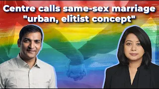 Centre calls same-sex marriage "urban, elitist concept" | Dr Amrit Pattojoshi | Faye D'Souza