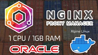 Nginx Proxy Manager -  на БЕСПЛАТНЫХ VPS Oracle в Docker