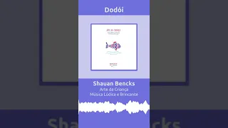 Dodói -  Prof. Shauan Bencks - Música Brincante - Educação Infantil