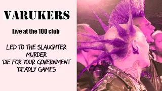 VARUKERS - LIVE at the 100 Club - Part 1 (Jan 2020)
