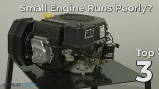 Top Reasons Small Engine Runs Poorly — Small Engine Troubleshooting