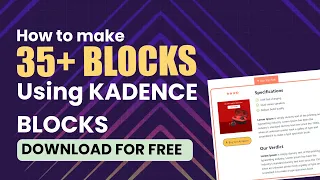 35+ Free Gutenberg blocks using Kadence blocks - How to use Kadence blocks plugin WordPress 2022