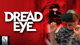 DREADEYE! -  THE TOP SCARIEST VR GAMES!