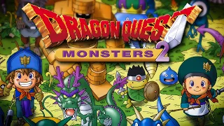 A Look at Dragon Quest Monsters 2