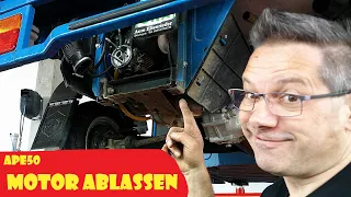 Piaggio Ape 50 Motor ablassen zur Reparatur #apeharry