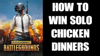 PUBG Guide How To Win More Solo Chicken Dinners: Circle & Endgame Tactics