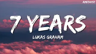 Lukas Graham - 7 Years (Lyrics)