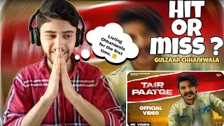Reaction On TAIR PAATGE ( Full Video) | GULZAAR CHHANIWALA | Latest Haryanvi Songs 2022 | Reaction
