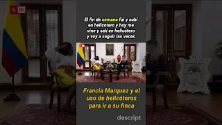 A Francia Marquez vicepresidenta de Colombia le encanta viajar en helicóptero