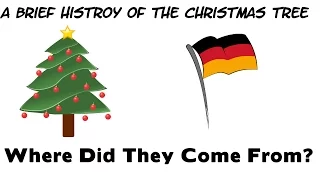 A Brief History Of The Christmas Tree (Where Did The Come From?)