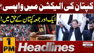 Imran Khan Ki wapsi | News Headlines 1 PM | 26 Jan 2024 | Express News