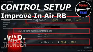 Try THIS Control Setup For Air RB (With Explanations) | War Thunder