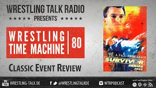 [WTR #1034] Wrestling Time Machine: WWE Survivor Series 2003 Classic Event Review