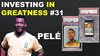 PELÉ - ROOKIES AND EARLY CARDS - INVESTING IN GREATNESS #31