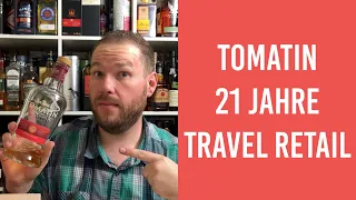 Tomatin 21 Jahre - Travel Retail - Whisky Verkostung | Friendly Mr. Z