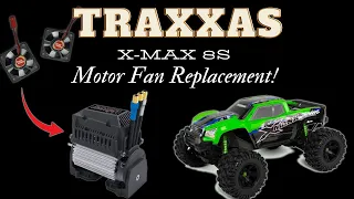 Traxxas X-Maxx Motor Fan Not Working! | How To Replace Traxxas Motor Fans