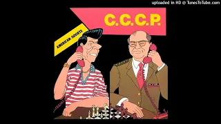 C.C.C.P. - American Soviets (Radio Version)