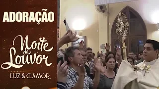 NOITE DE LOUVOR | LUZ E CLAMOR | ADORAÇÃO PADRE CHRYSTIAN SHANKAR | 02/07/18 [CC]