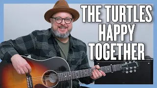 The Turtles Happy Together Guitar Lesson + Tutorial