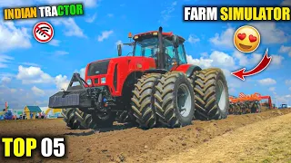 TOP 5 TRACTOR DRIVING GAMES FOR ANDROID | BEST FARMING SIMULATOR FOR ANDROID | TRACTOR SIMULATOR